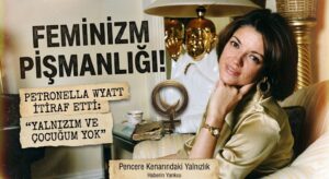 Feminizm Bizi Yanılttı