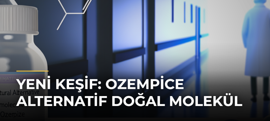 Yeni Keşif: Ozempice Alternatif Doğal Molekül