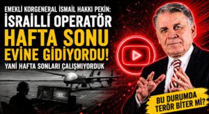 Emekli Korgeneral İsmail Hakkı Pekin’den HERON Açıklaması