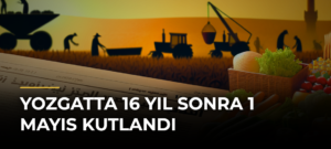 Yozgatta 16 Yıl Sonra 1 Mayıs Kutlandı