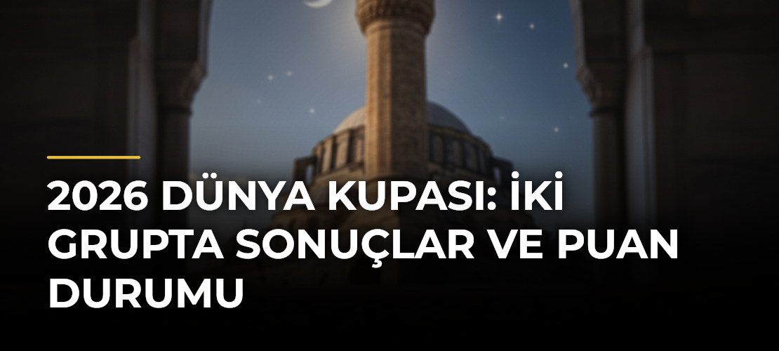 2026 Dünya Kupası: İki grupta sonuçlar ve puan durumu