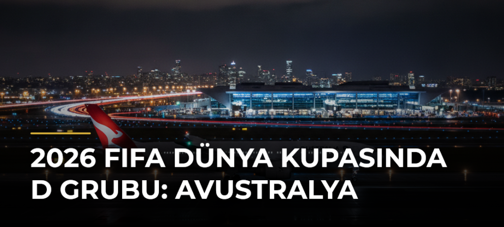 2026 FIFA Dünya Kupasında D Grubu: Avustralya