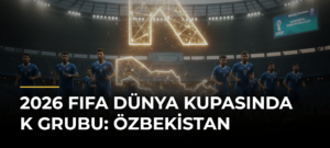 2026 FIFA Dünya Kupasında K Grubu: Özbekistan