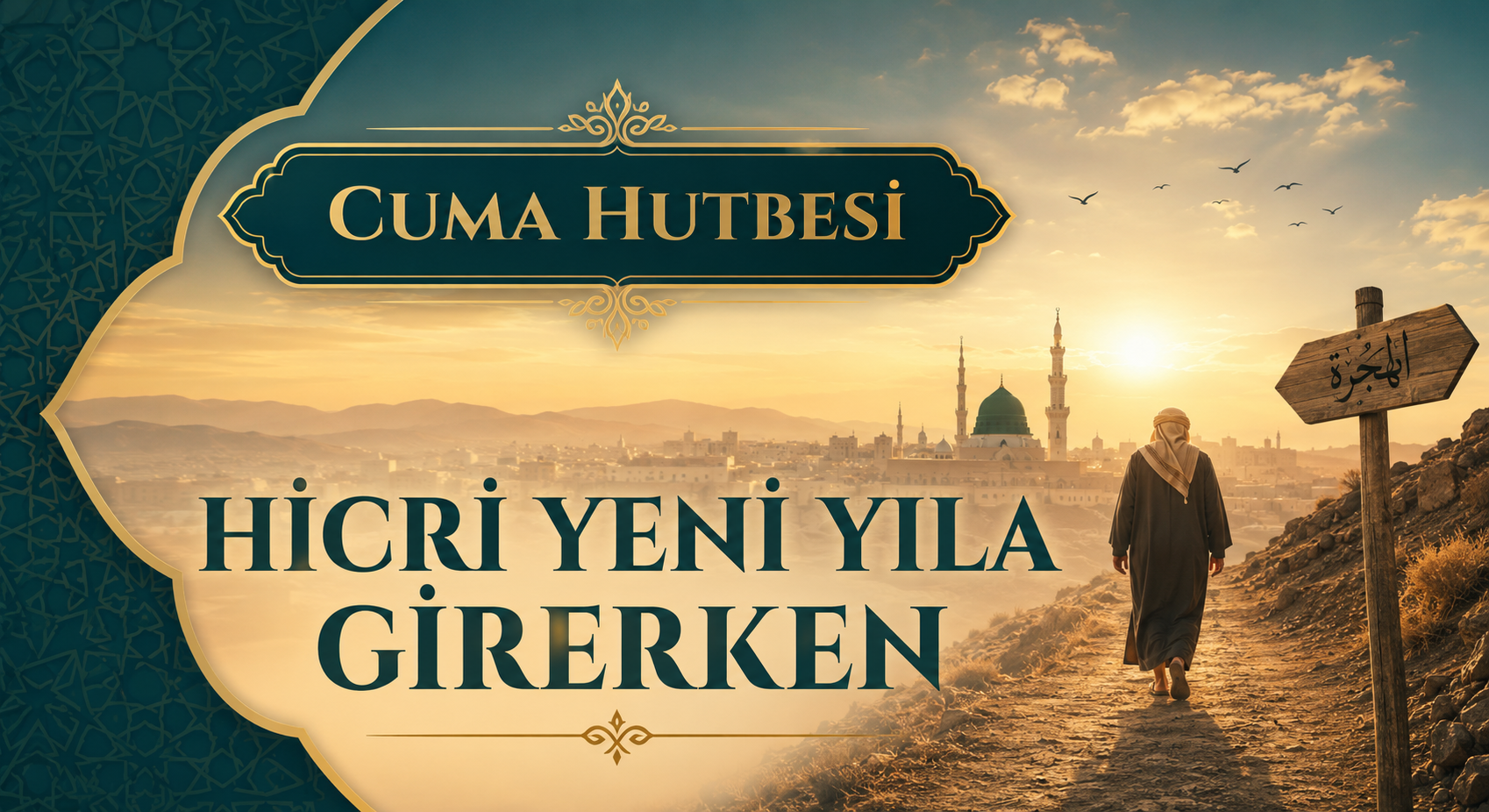 HİCRİ YENİ YILA GİRERKEN
