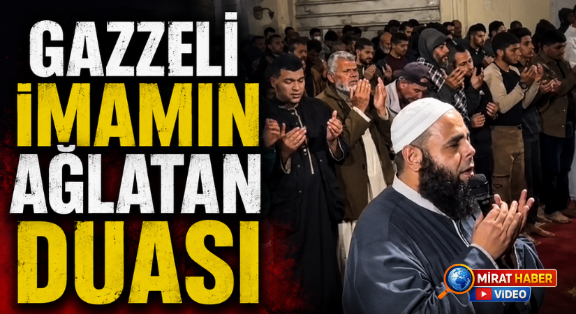 GAZZELİ İMAMIN AĞLATAN DUASI