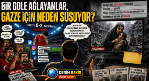 Bir Gole Ağlayanlar, Gazze İçin Neden Susuyor?