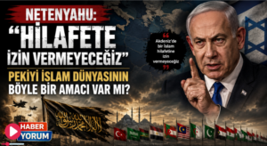 NETENYAHU: “Hilafete İzin Vermeyeceğiz” 