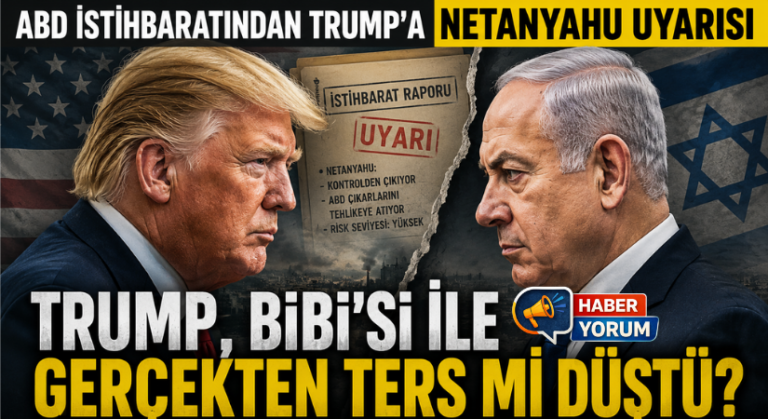 ABD İstihbaratından Trump’a Netanyahu Uyarısı