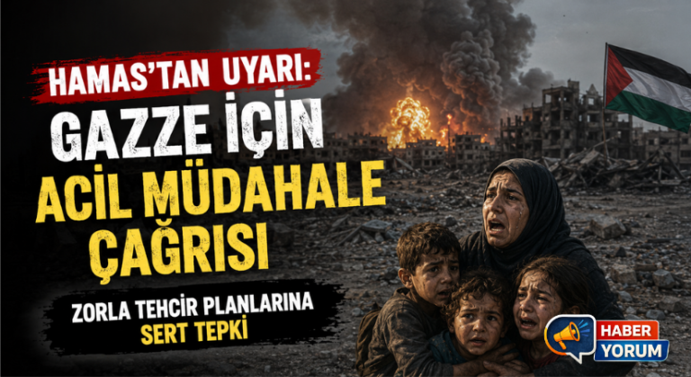 Hamas’tan Uyarı: Gazze İçin Acil Müdahale Çağrısı