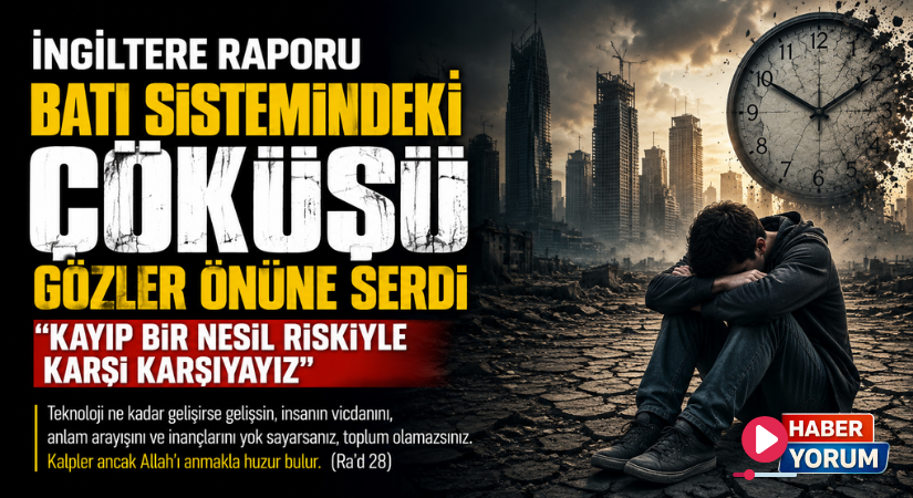 İngiltere Raporu Batı Sistemindeki Çöküşü Gözler Önüne Serdi: “Kayıp Bir Nesil Riskiyle Karşı Karşıyayız”