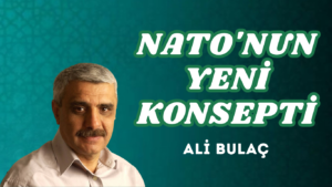 NATO’NUN YENİ KONSEPTİ