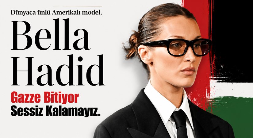 Ünlü Model Bella Hadid’den: Filistin’e Tam Destek