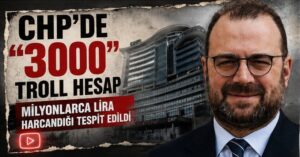 CHP’de: 3000 Troll Hesap Olduğu Ortaya Çıktı