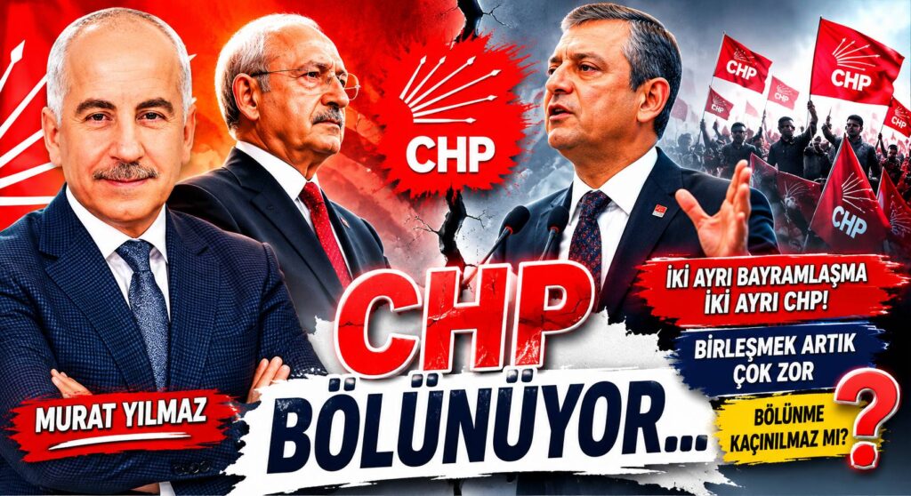 CHP Bölünüyor