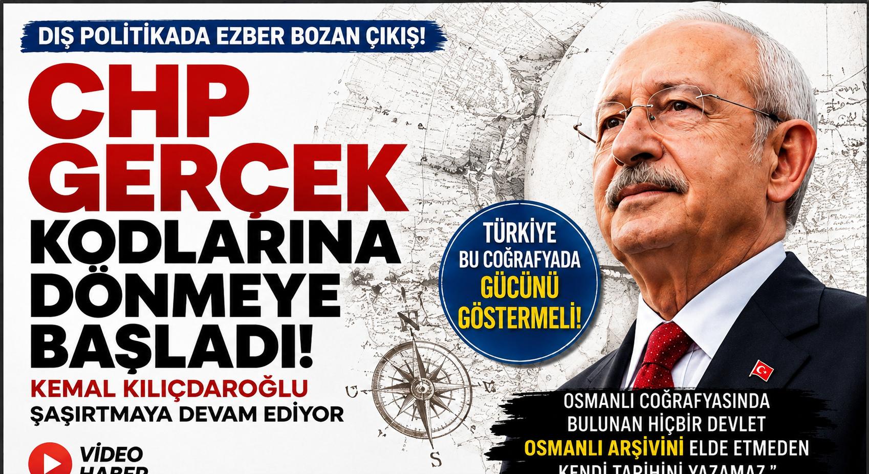 CHP’den Dış Politikada Dikkat Çeken Çıkış