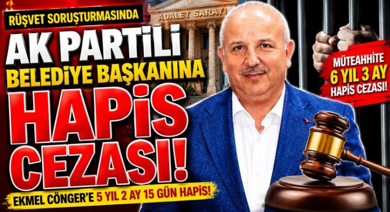 AK Partili Belediye Başkanına Rüşvetten Hapis Cezası!
