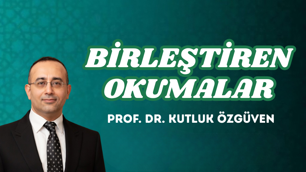 BİRLEŞTİREN OKUMALAR