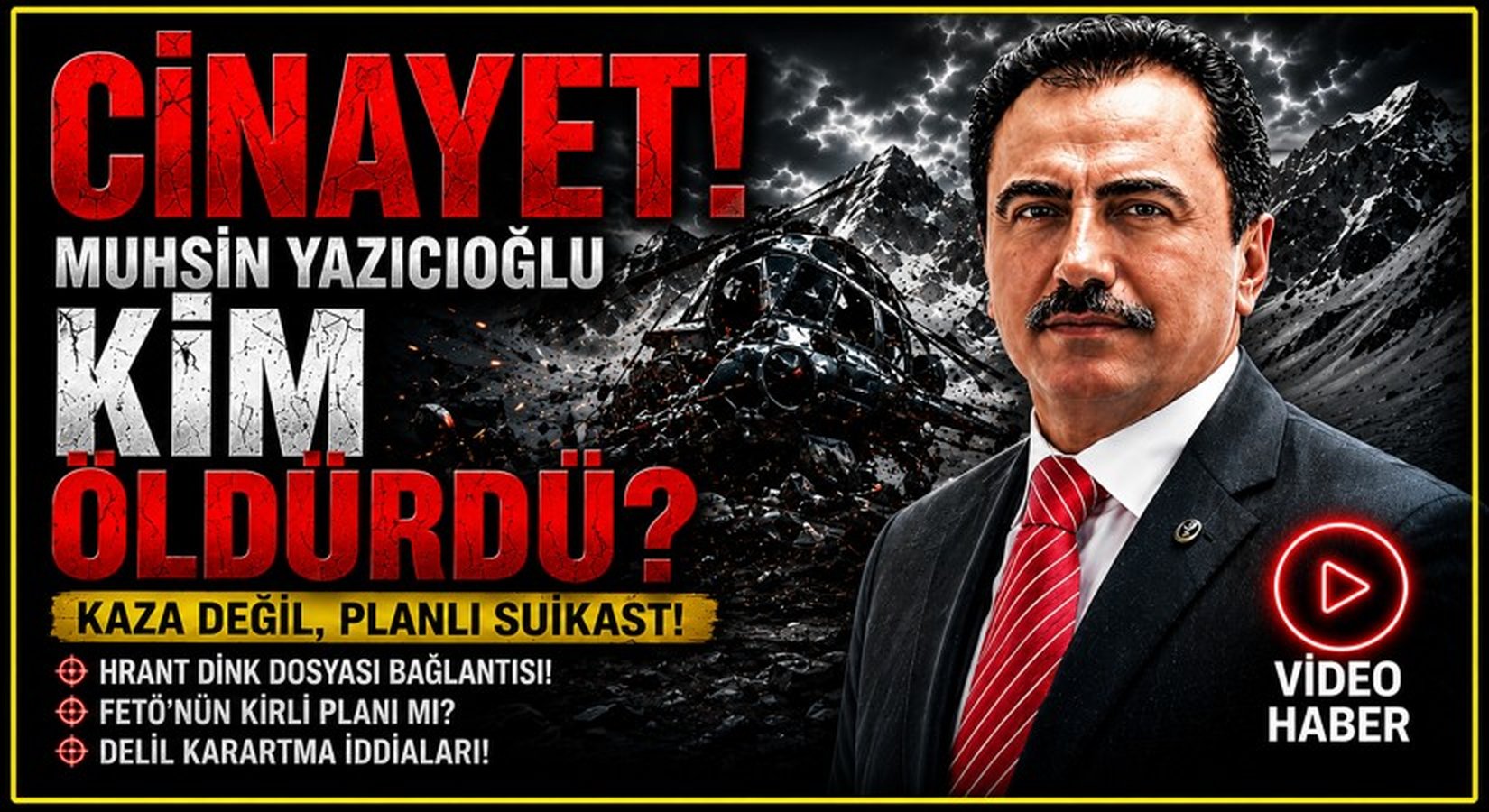 Muhsin Yazıcıoğlu’nu Kim ve Neden Öldürdü?