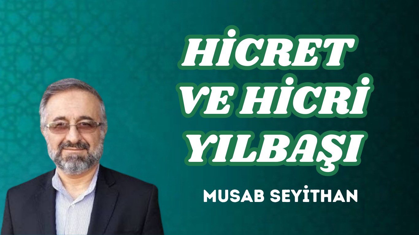 HİCRET VE HİCRİ YILBAŞI