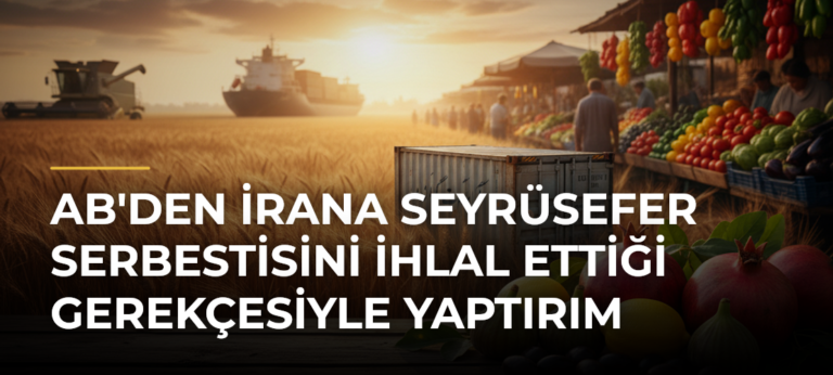AB’den İrana Seyrüsefer Serbestisini İhlal Ettiği Gerekçesiyle Yaptırım