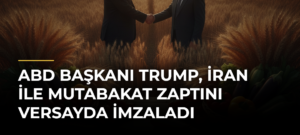 ABD Başkanı Trump, İran ile mutabakat zaptını Versayda imzaladı