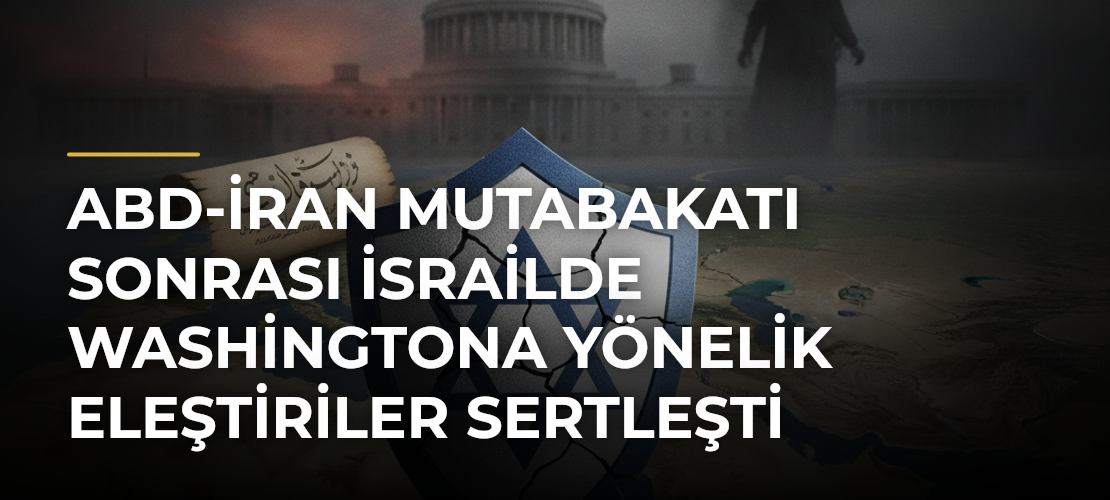 ABD-İran mutabakatı sonrası İsrailde Washingtona yönelik eleştiriler sertleşti - Mirat Haber