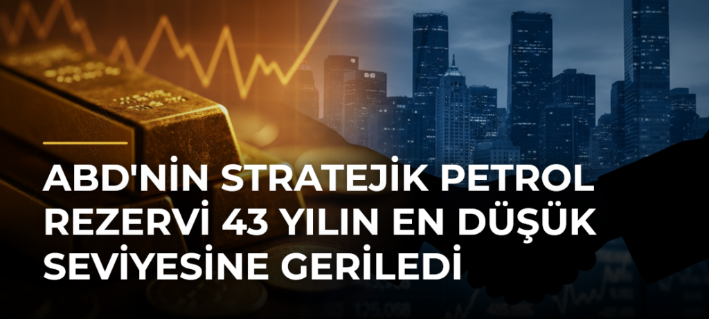 ABD’nin Stratejik Petrol Rezervi 43 Yılın En Düşük Seviyesine Geriledi