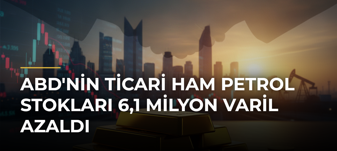 ABD'nin ticari ham petrol stokları 6,1 milyon varil azaldı - Mirat Haber
