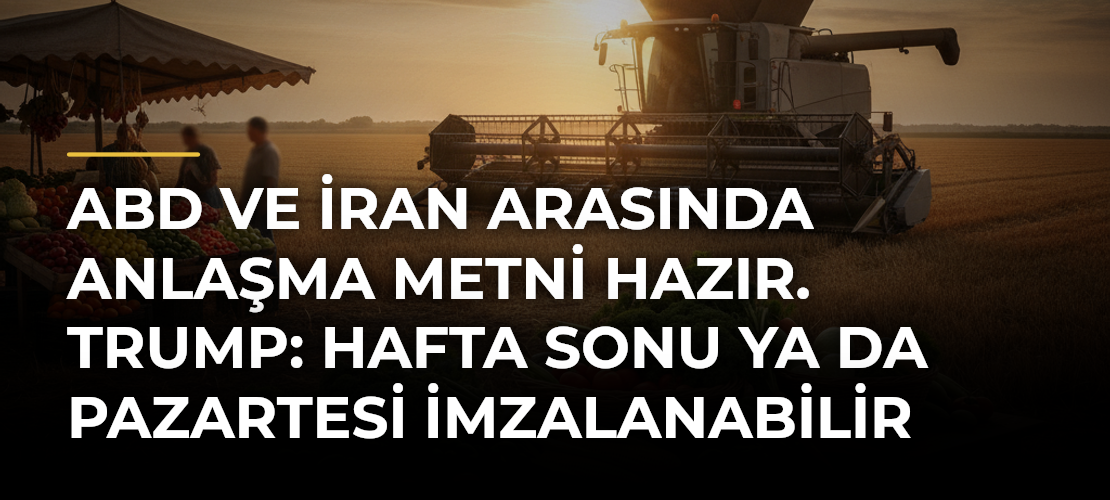 ABD ve İran arasında anlaşma metni hazır. Trump: Hafta sonu ya da pazartesi imzalanabilir