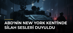 ABD’nin New York Kentinde Silah Sesleri Duyuldu