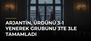 Arjantin, Ürdünü 3-1 yenerek grubunu 3te 3le tamamladı