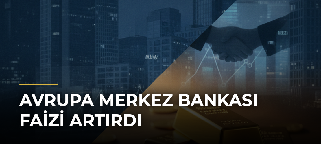 Avrupa Merkez Bankası faizi artırdı - Mirat Haber