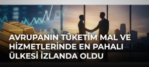 Avrupanın tüketim mal ve hizmetlerinde en pahalı ülkesi İzlanda oldu