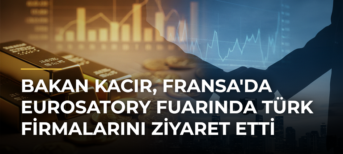Bakan Kacır, Fransa'da Eurosatory Fuarında Türk Firmalarını Ziyaret Etti - Mirat Haber