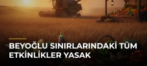 Beyoğlu Sınırlarındaki Tüm Etkinlikler Yasak