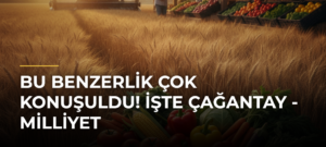 Bu benzerlik çok konuşuldu! İşte Çağantay – Milliyet