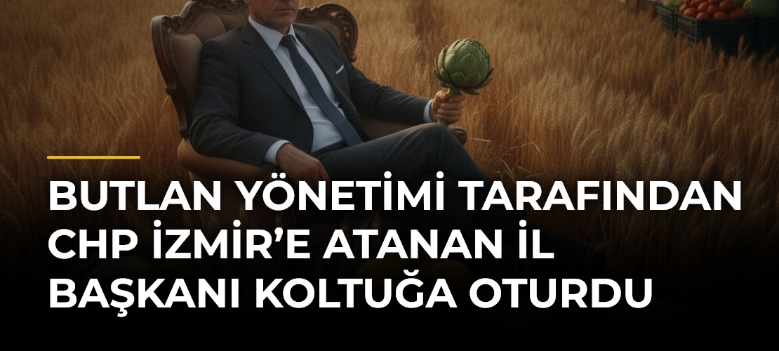Butlan yönetimi tarafından CHP İzmir’e atanan il başkanı koltuğa oturdu