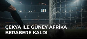 Çekya ile Güney Afrika berabere kaldı