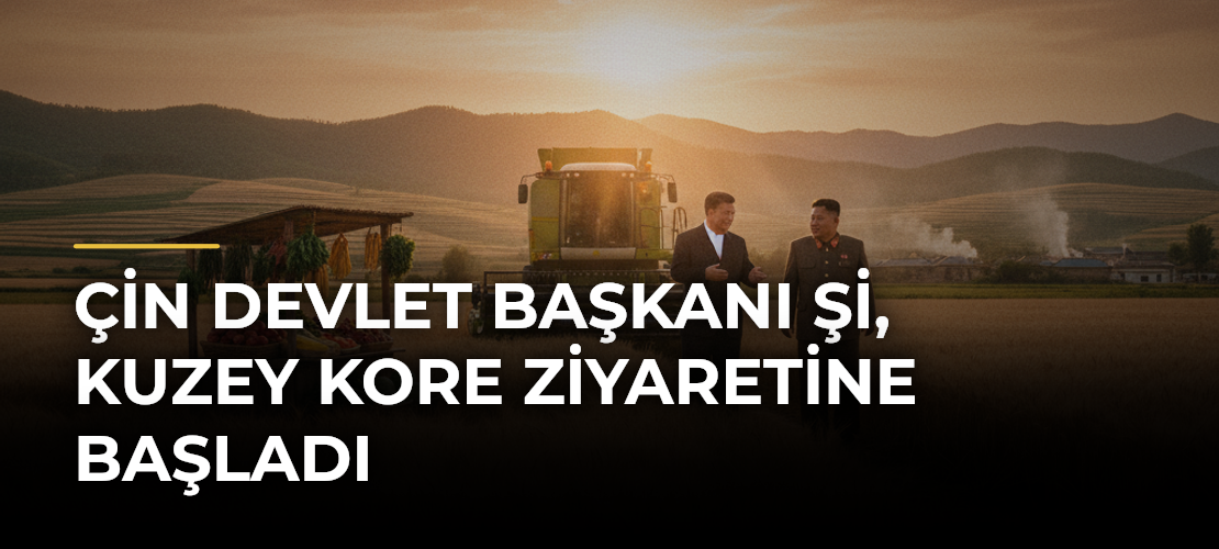 Çin Devlet Başkanı Şi, Kuzey Kore ziyaretine başladı