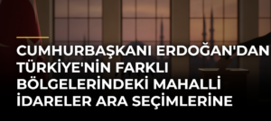 Cumhurbaşkanı Erdoğan’dan Türkiye’nin farklı bölgelerindeki mahalli idareler ara seçimlerine ilişkin paylaşım