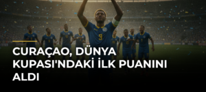 Curaçao, Dünya Kupası’ndaki İlk Puanını Aldı