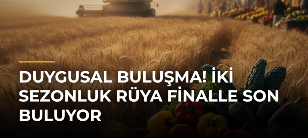 Duygusal Buluşma! İki Sezonluk Rüya Finalle Son Buluyor