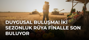 Duygusal buluşma! İki sezonluk rüya finalle son buluyor