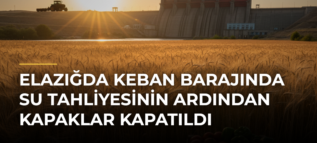 Elazığda Keban Barajında Su Tahliyesinin Ardından Kapaklar Kapatıldı - Mirat Haber