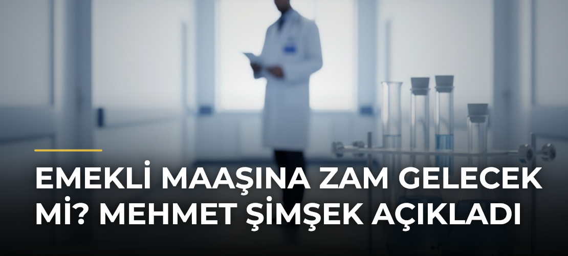 Emekli maaşına zam gelecek mi? Mehmet Şimşek açıkladı - Mirat Haber