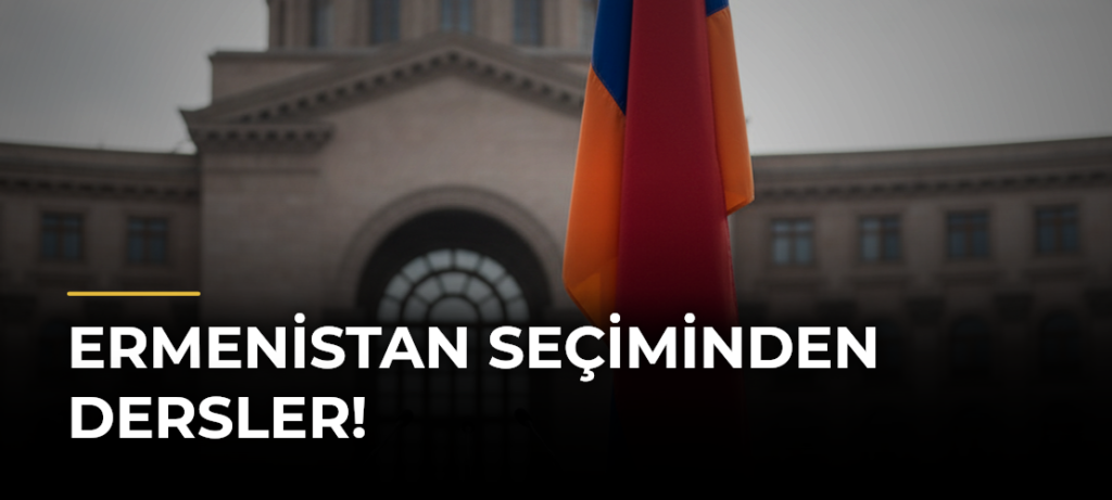 Ermenistan seçiminden dersler!