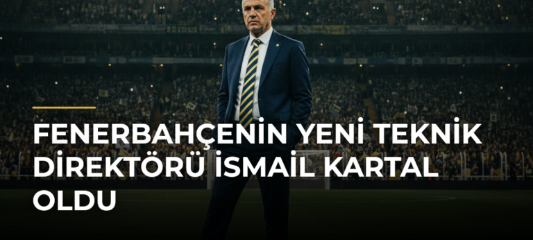 Fenerbahçenin yeni teknik direktörü İsmail Kartal oldu
