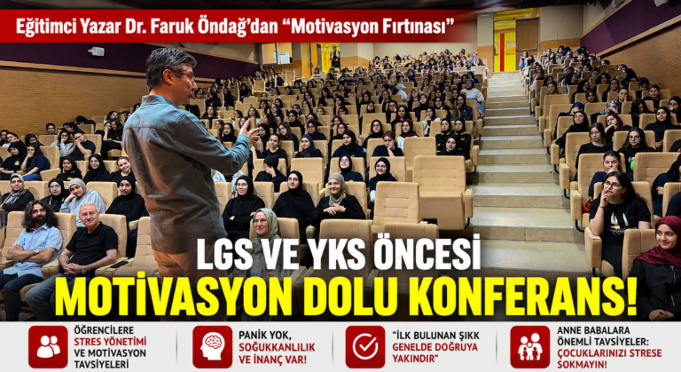FARUK ÖNDAĞ’DAN ÖĞRENCİLERE LGS MOTİVASYONU!