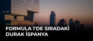 Formula 1’de Sıradaki Durak İspanya