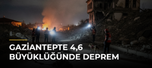 Gaziantepte 4,6 Büyüklüğünde Deprem